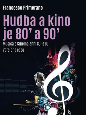 cover image of Hudba a kino je 80' a 90'